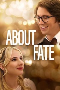 Download About Fate (2022) {English With Subtitles} Web-DL 480p [300MB] || 720p [800MB] || 1080p [1.9GB]