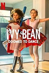 Download Ivy + Bean: Doomed to Dance (2022) Dual Audio {Hindi-English} WeB-DL HD 480p [200MB] || 720p [500MB] || 1080p [1.2GB]