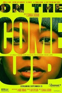 Download On the Come Up (2022) Dual Audio {Hindi-English} Esubs Web-Dl 480p [390MB] || 720p [1GB] || 1080p [2.6GB]