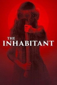 Download The Inhabitant (2022) {English With Subtitles} Web-DL 480p [300MB] || 720p [800MB] || 1080p [1.9GB]