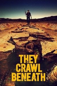 Download They Crawl Beneath (2022) {English With Subtitles} 480p [250MB] || 720p [700MB] || 1080p [1.6GB]