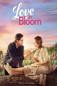 Download Love in Bloom (2022) {English With Subtitles} 480p [300MB] || 720p [800MB] || 1080p [1.7GB]