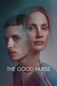 Download The Good Nurse (2022) Dual Audio {Hindi-English} WEB-DL ESubs 480p [400MB] || 720p [1.1GB] || 1080p [2.6GB]