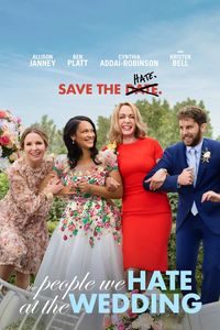 Download The People We Hate at the Wedding (2022) Dual Audio (Hindi-English) Msubs WEB-DL 480p [335MB] || 720p [910MB] || 1080p [2.1GB]