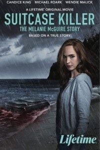 Download Suitcase Killer: The Melanie McGuire Story (2022) {English With Subtitles} 480p [400MB] || 720p [800MB] || 1080p [1.6GB]