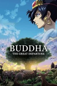 Download Buddha: The Great Departure (2011) Dual Audio {Hindi-Japanese} BluRay MSubs 480p [360MB] || 720p [1GB] || 1080p [2.2GB]