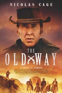 Download The Old Way (2023) {English With Subtitles} Web-DL 480p [285MB] || 720p [770MB] || 1080p [1.8GB]
