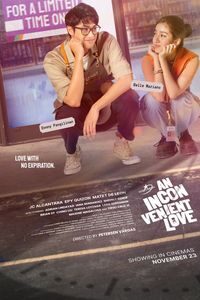 Download An Inconvenient Love (2022) (Filipino with Subtitle) WEB-DL 480p [365MB] || 720p [1GB] || 1080p [2.4GB]