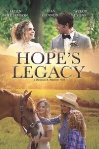 Download Hope’s Legacy (2021) {English With Subtitles} 480p [300MB] || 720p [850MB] || 1080p [2GB]