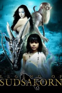 Download Legend of Sudsakorn (2006) (Hindi with Eng Subtitle) WEB-DL 480p [250MB] || 720p [670MB] || 1080p [1.5GB]