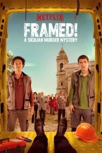 Download Framed! A Sicilian Murder Mystery (Season 1-2) Dual Audio {English-Italian} Esubs WeB-DL 720p [170MB] || 1080p [1.2GB]