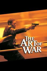 Download The Art of War (2000) Dual Audio {Hindi-English} BluRay ESubs 480p [380MB] || 720p [1GB] || 1080p [2.4GB]