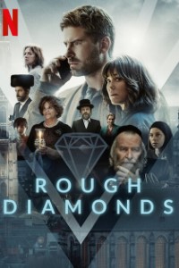 Download Rough Diamonds (Season 1) Dual Audio {English-Flemish} Esubs WeB-DL 720p [300MB] || 1080p [950MB]