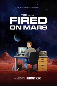 Download Fired On Mars (Season 1) [S01E08 Added] {English With Subtitles} WeB-DL 720p [250MB] || 1080p [1.5GB]