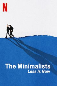 Download The Minimalists: Less Is Now (2021) (English) WeB-DL 480p [160MB] || 720p [435MB] || 1080p [1.2GB]