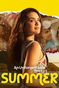 Download An Unforgettable Year – Summer (2023) (Portuguese) WeB-DL 480p [305MB] || 720p [825MB] || 1080p [1.9GB]