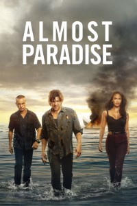 Download Almost Paradise (Season 1-2) {English With Subtitles} WeB-DL 720p [240MB] || 1080p [890MB]