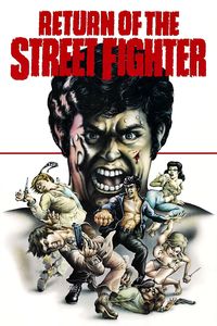 Download Return of the Street Fighter (1974) Dual Audio {Hindi-Japanese} BluRay 480p [270MB] || 720p [770MB] || 1080p [1.6GB]