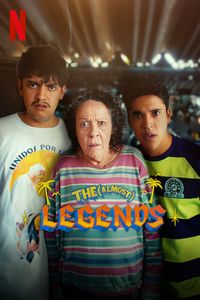 Download The (Almost) Legends (2023) Dual Audio {English-Spanish} WEB-DL 480p [310MB] || 720p [870MB] || 1080p [2GB]