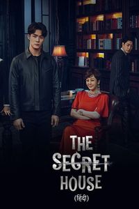 Download The Secret House (Season 1) {Hindi Dubbed} WeB-DL 720p [150MB] || 1080p [450MB]