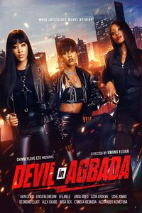 Download Devil in Agbada (2021) {English With Subtitles} WEB-DL 480p [340MB] || 720p [920MB] || 1080p [2GB]