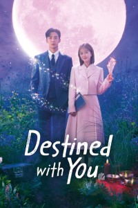 Download Destined With You (Season 1) [S01E16 Added] Dual Audio {Hindi-Korean} 480p [230MB] || 720p [400MB] || 1080p [1.3GB]