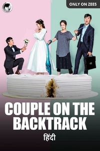 Download Couple On The Backtrack Season 1 (Hindi with Subtitle) WeB-DL 720p [300MB] || 1080p [800MB]