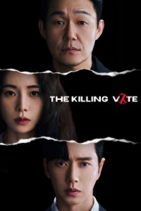 Download The Killing Vote (Season 1) Kdrama {Korean With Subtitles} WeB-DL 720p [350MB] || 1080p [2.5GB]