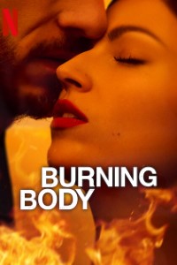 Download Burning Body (Season 1) Multi Audio {Hindi-English-Spanish} WeB-DL 480p [170MB] || 720p [380MB] || 1080p [1GB]
