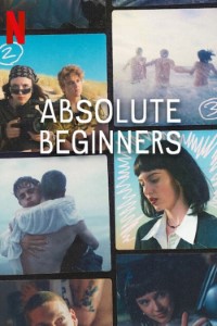 Download Absolute Beginners (Season 1) Multi Audio (Hindi-English-Polish) WeB-DL 720p [300MB] || 1080p [1GB]