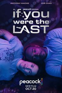 Download If You Were the Last (2023) (English with Subtitle) WeB-DL 480p [280MB] || 720p [750MB] || 1080p [1.8GB]