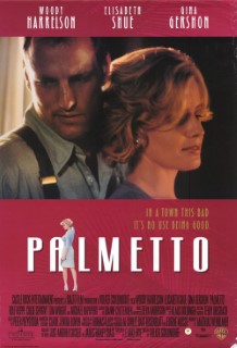 Download Palmetto (1998) {English With Subtitles} 480p [335MB] || 720p [900MB] || 1080p [2.18GB]