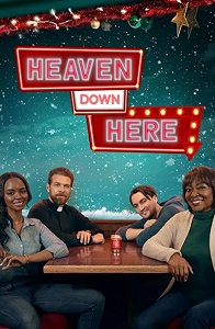 Download Heaven Down Here (2023) {English With Subtitles} 480p [300MB] || 720p [700MB] || 1080p [1.7GB]