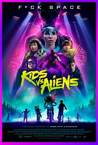 Download Kids vs. Aliens (2022) {English-Italian} 480p [300MB] || 720p [700MB] || 1080p [1.7GB]