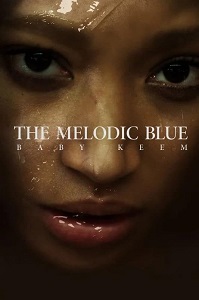 Download The Melodic Blue: Baby Keem (2023) {English With Subtitles} 480p [50MB] || 720p [200MB] || 1080p [500MB]