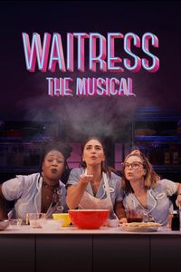 Download Waitress: The Musical (2023) {English With Subtitles} WEB-DL 480p [430MB] || 720p [1.1GB] || 1080p [2.8GB]