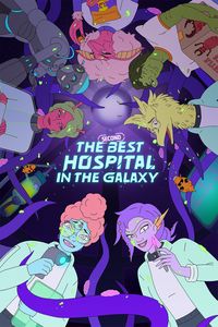 Download The Second Best Hospital In The Galaxy Season 1 Dual Audio (Hindi-English) Web-Dl 480p [90MB] 720p [240MB] || 1080p [600MB]