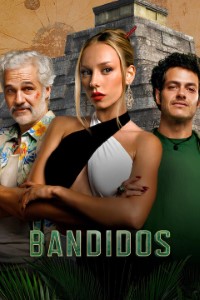 Download Bandidos (Season 1) Multi Audio {Hindi-English-Spanish} WeB-DL 480p [160MB] || 720p [290MB] || 1080p [1GB]