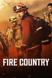 Download Fire Country (Season 1-2) [S02E09 Added] {English Audio With Esubs} WeB-HD 720p [220MB] || 1080p [830MB]