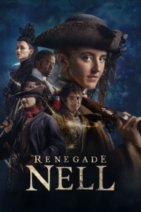 Download Renegade Nell (Season 1) {English Audio With Esubs} WeB-DL 720p [210MB] || 1080p [800MB]