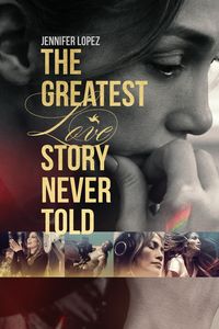 Download The Greatest Love Story Never Told (2024) {English With Subtitles} WEB-DL 480p [260MB] || 720p [700MB] || 1080p [1.6GB]