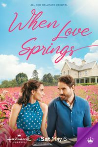 Download When Love Springs (2023) (English Audio) Esubs WeB-DL 480p [250MB] || 720p [680MB] || 1080p [1.6GB]