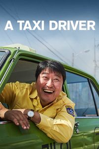 Download A Taxi Driver (2017) Dual Audio {Hindi-Korean} Esubs Bluray 480p [500MB] || 720p [1.4GB] || 1080p [2.9GB]