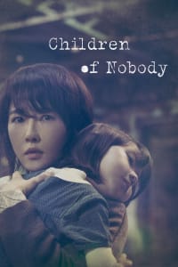 Download Children Of Nobody Season 1 (Hindi Audio) Esub Web-Dl 720p [170MB] || 1080p [600MB]