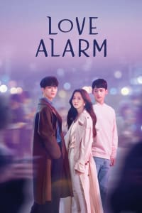 Download Love Alarm Season 1-2 Dual Audio (English-Korean) Esubs Web-Dl 720p [470MB] || 1080p [1.2GB]