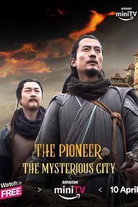 Download The Pioneer The Mysterious City (2022) Dual Audio (Hindi-Chinese) Esub Web-Dl 480p [280MB] || 720p [760MB] || 1080p [1.7GB]