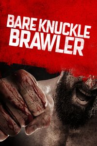 Download Bare Knuckle Brawler (2019) Dual Audio {Hindi-English} WEB-DL 480p [310MB] || 720p [840MB] || 1080p [1.9GB]