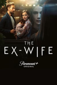 Download The Ex-Wife Season 1 Dual Audio (Hindi-English) Web-Dl 480p [150MB] || 720p [420MB] || 1080p [900MB]
