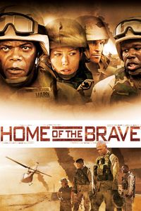 Download Home of the Brave (2006) Dual Audio {Hindi-English} BluRay 480p [380MB] || 720p [1GB] || 1080p [2.3GB]